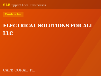 ELECTRICAL SOLUTIONS FOR ALL LLC — Contractor in CAPE CORAL, FL