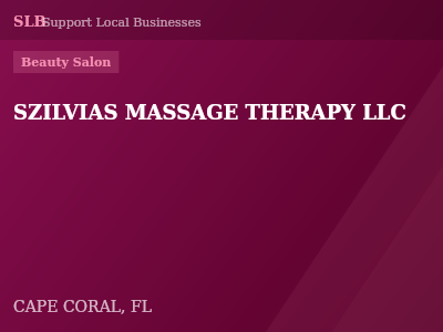 SZILVIAS MASSAGE THERAPY LLC — Beauty Salon in CAPE CORAL, FL