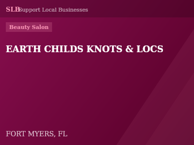 EARTH CHILDS KNOTS & LOCS — Beauty Salon in FORT MYERS, FL
