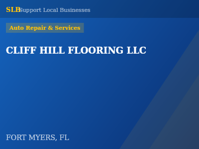 CLIFF HILL FLOORING LLC — Auto Repair & Services in FORT MYERS, FL