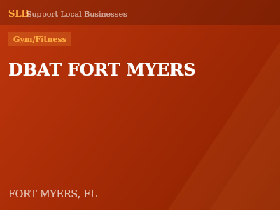 DBAT FORT MYERS — Gym/Fitness in FORT MYERS, FL