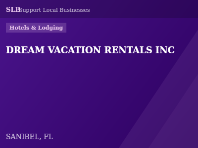 DREAM VACATION RENTALS INC — Hotels & Lodging in SANIBEL, FL