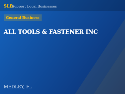 ALL TOOLS & FASTENER INC — General Business in MEDLEY, FL