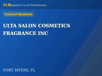 ULTA SALON COSMETICS FRAGRANCE INC — General Business in FORT MYERS, FL