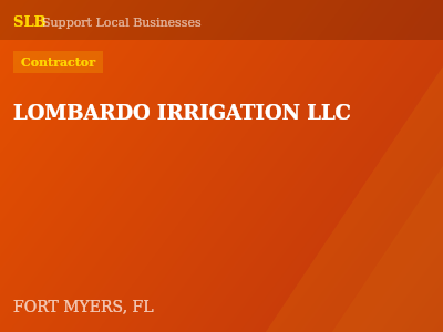 LOMBARDO IRRIGATION LLC — Contractor in FORT MYERS, FL