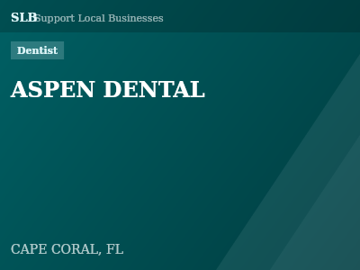 ASPEN DENTAL — Dentist in CAPE CORAL, FL