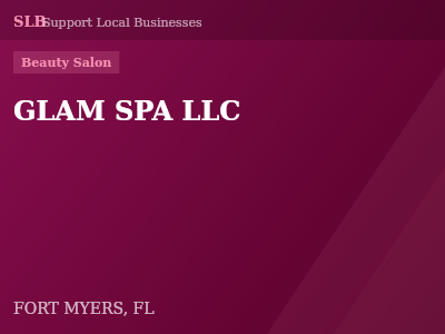 GLAM SPA LLC — Beauty Salon in FORT MYERS, FL