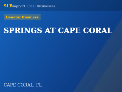 SPRINGS AT CAPE CORAL — General Business in CAPE CORAL, FL