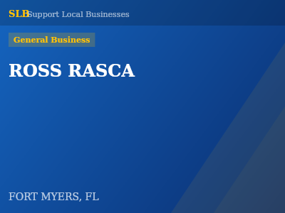 ROSS RASCA — General Business in FORT MYERS, FL