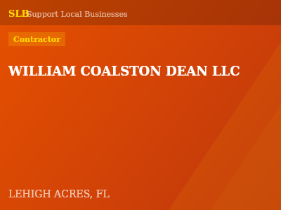 WILLIAM COALSTON DEAN LLC — Contractor in LEHIGH ACRES, FL
