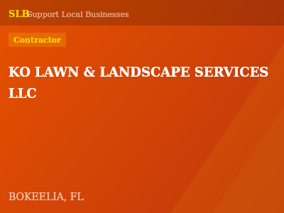 KO LAWN & LANDSCAPE SERVICES LLC — Contractor in BOKEELIA, FL