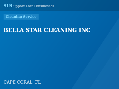 BELLA STAR CLEANING INC — Cleaning Service in CAPE CORAL, FL