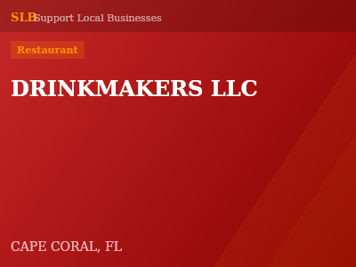 DRINKMAKERS LLC — Restaurant in CAPE CORAL, FL