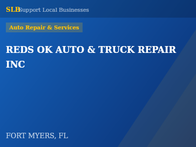 REDS OK AUTO & TRUCK REPAIR INC — Auto Repair & Services in FORT MYERS, FL