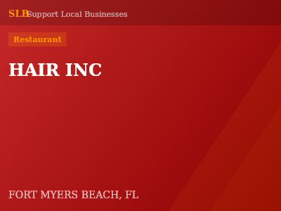 HAIR INC — Restaurant in FORT MYERS BEACH, FL