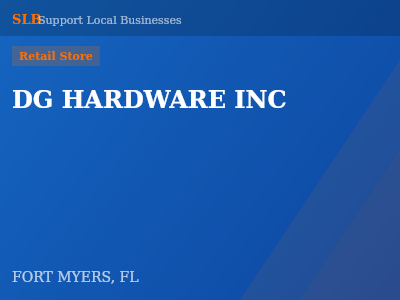 DG HARDWARE INC — Retail Store in FORT MYERS, FL