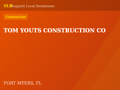 TOM YOUTS CONSTRUCTION CO — Contractor in FORT MYERS, FL