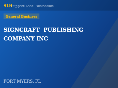 SIGNCRAFT  PUBLISHING COMPANY INC — General Business in FORT MYERS, FL