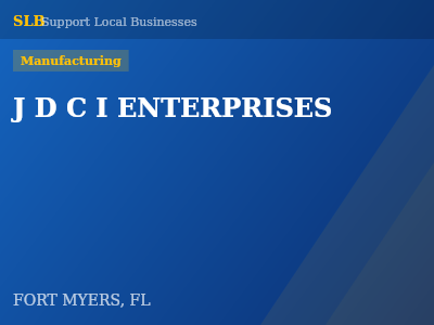 J D C I ENTERPRISES — Manufacturing in FORT MYERS, FL