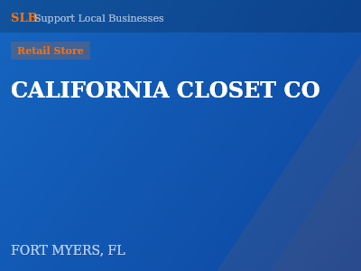 CALIFORNIA CLOSET CO — Retail Store in FORT MYERS, FL
