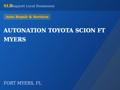 AUTONATION TOYOTA SCION FT MYERS — Auto Repair & Services in FORT MYERS, FL