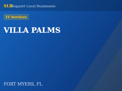 VILLA PALMS — IT Services in FORT MYERS, FL
