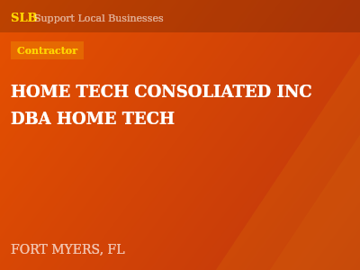 HOME TECH CONSOLIATED INC DBA HOME TECH — Contractor in FORT MYERS, FL