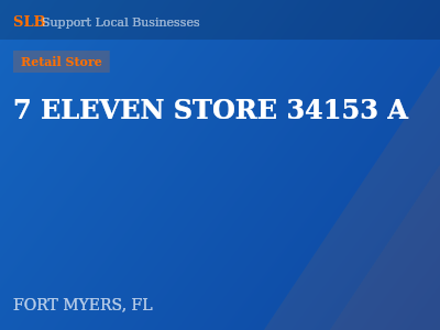 7 ELEVEN STORE 34153 A — Retail Store in FORT MYERS, FL