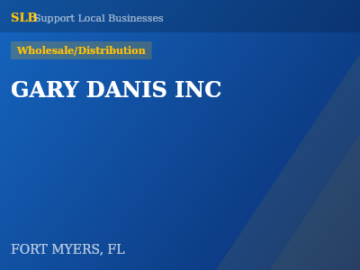 GARY DANIS INC — Wholesale/Distribution in FORT MYERS, FL