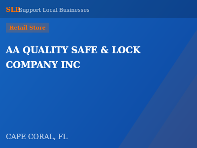 AA QUALITY SAFE & LOCK COMPANY INC — Retail Store in CAPE CORAL, FL