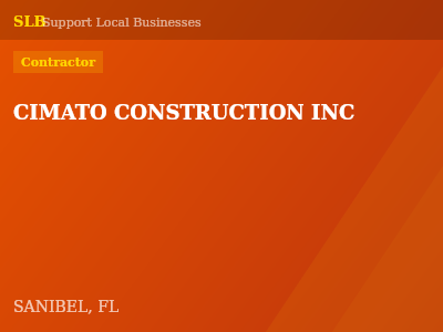 CIMATO CONSTRUCTION INC — Contractor in SANIBEL, FL