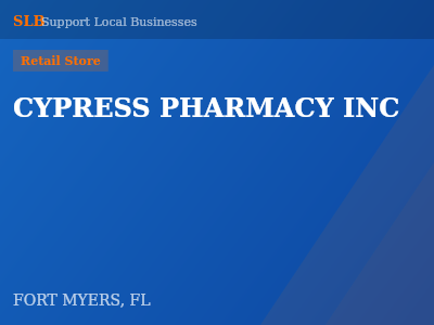 CYPRESS PHARMACY INC — Retail Store in FORT MYERS, FL