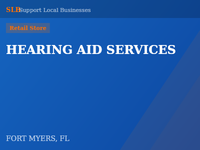 HEARING AID SERVICES — Retail Store in FORT MYERS, FL