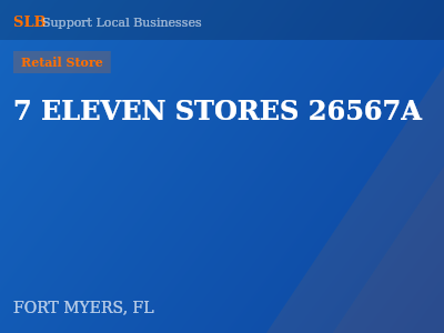 7 ELEVEN STORES 26567A — Retail Store in FORT MYERS, FL