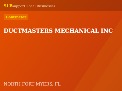 DUCTMASTERS MECHANICAL INC — Contractor in NORTH FORT MYERS, FL