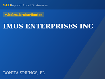 IMUS ENTERPRISES INC — Wholesale/Distribution in BONITA SPRINGS, FL