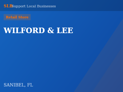 WILFORD & LEE — Retail Store in SANIBEL, FL