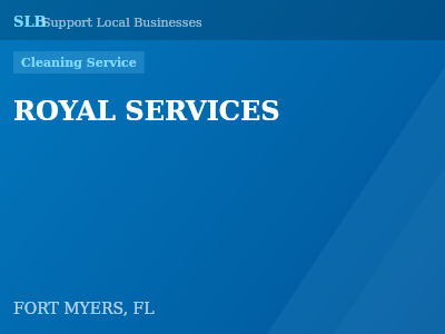 ROYAL SERVICES — Cleaning Service in FORT MYERS, FL
