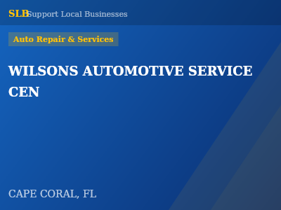 WILSONS AUTOMOTIVE SERVICE CEN — Auto Repair & Services in CAPE CORAL, FL