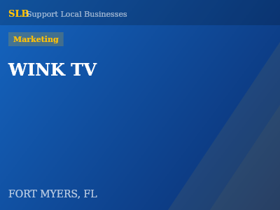 WINK TV — Marketing in FORT MYERS, FL