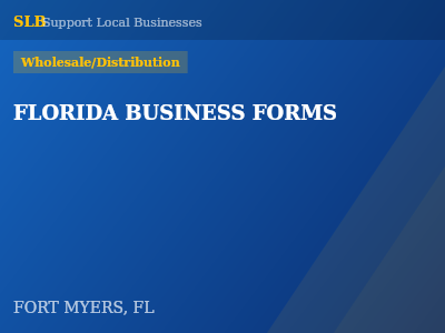FLORIDA BUSINESS FORMS — Wholesale/Distribution in FORT MYERS, FL
