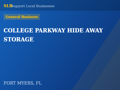 COLLEGE PARKWAY HIDE AWAY STORAGE — General Business in FORT MYERS, FL