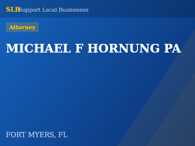 MICHAEL F HORNUNG PA — Attorney in FORT MYERS, FL