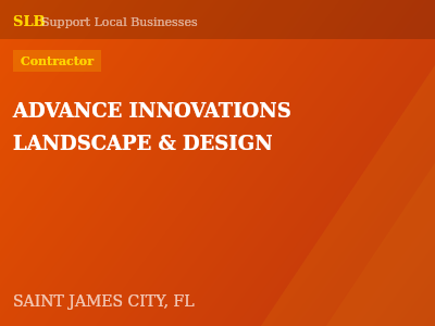 ADVANCE INNOVATIONS LANDSCAPE & DESIGN — Contractor in SAINT JAMES CITY, FL