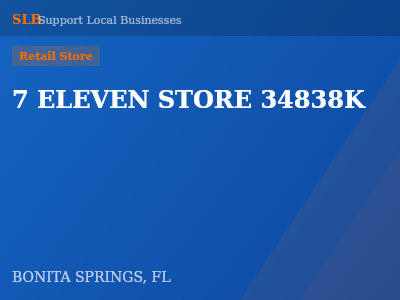 7 ELEVEN STORE 34838K — Retail Store in BONITA SPRINGS, FL