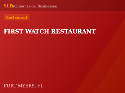 FIRST WATCH RESTAURANT — Restaurant in FORT MYERS, FL