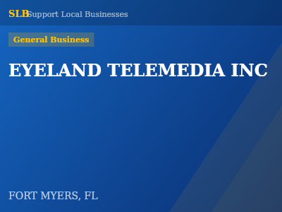 EYELAND TELEMEDIA INC — General Business in FORT MYERS, FL