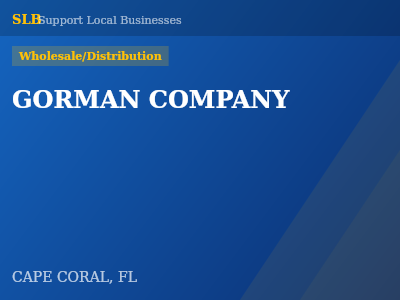 GORMAN COMPANY — Wholesale/Distribution in CAPE CORAL, FL