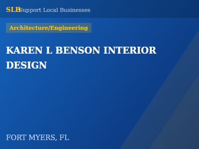 KAREN L BENSON INTERIOR DESIGN — Architecture/Engineering in FORT MYERS, FL