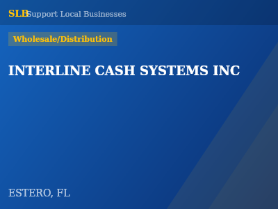 INTERLINE CASH SYSTEMS INC — Wholesale/Distribution in ESTERO, FL